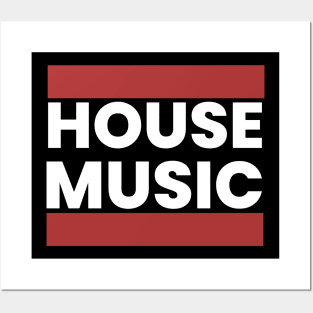 HOUSE MUSIC  - DMC Steez (White) Posters and Art